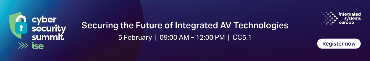 Banner linking to https://www.iseurope.org/content-programme/cybersecurity-summit?&utm_source=Smart_Building_Mag&utm_medium=Homepage&utm_content=Banner&utm_campaign=ISE2026