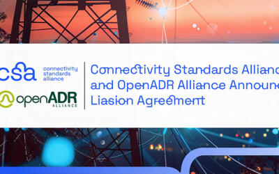 Connectivity Standards Alliance and OpenADR Alliance announce...