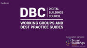 Working Groups launched by the Digital Buildings Council 